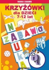 Okładka książki Krzyżówki dla dzieci 7-12 lat Beata Guzowska, Mateusz Jagielski, Iwona Kowalska