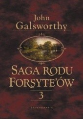 Okładka książki Saga rodu Forsytów. Tom 3 John Galsworthy