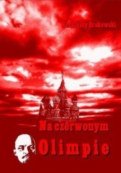 Okładka książki Na czerwonym Olimpie Srokowski Konstanty