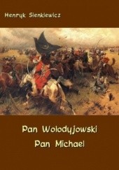 Okładka książki Pan Wołodyjowski - Pan Michael Henryk Sienkiewicz