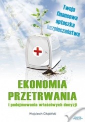 Okładka książki Ekonomia przetrwania Głąbiński Wojciech