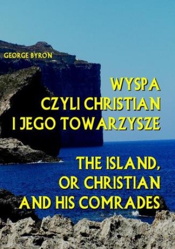 Okładka książki Wyspa czyli Christian i jego towarzysze George Gordon Byron