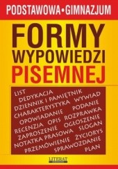 Okładka książki Formy wypowiedzi pisemnej Szostak-Lubomska Karolina, Ilona Kulik, Bobkowska Lidia