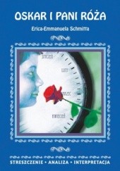 Okładka książki Oskar i pani Róża Erica-Emmanuela Schmitta Anusiak Danuta