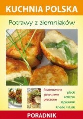Okładka książki Potrawy z ziemniaków Strzelczyńska Marzena, Karol Skwira
