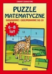 Okładka książki Puzzle matematyczne Dodawanie i odejmowanie do 20 Beata Guzowska, Tonder Krzysztof