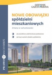 Okładka książki Nowe obowiązki spółdzielni mieszkaniowych Katarzyna Trzpioła