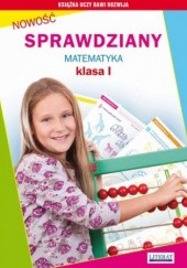 Okładka książki Sprawdziany. Matematyka. Klasa I Beata Guzowska, Iwona Kowalska