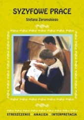 Okładka książki Syzyfowe prace Stefana Żeromskiego Zambrzycka Magdalena