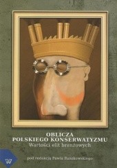 Okładka książki Oblicza polskiego konserwatyzmu Paweł Ruszkowski
