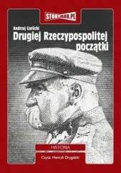 Okładka książki Drugiej Rzeczypospolitej początki Andrzej Garlicki