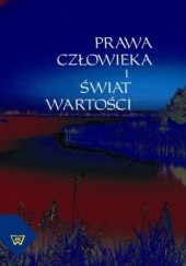 Okładka książki Prawa człowieka i świat wartości Kobyliński Andrzej, Ryszard Moń