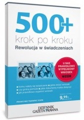 Okładka książki 500+ krok po kroku. Rewolucja w świadczeniach (PDF) Topolewska Michalina