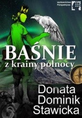 Okładka książki Baśnie z krainy północy Donata Dominik-Stawicka