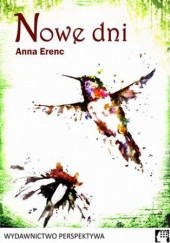 Okładka książki Nowe dni Anna Erenc
