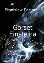 Okładka książki Gorset Einsteina Paciorek Stanisław
