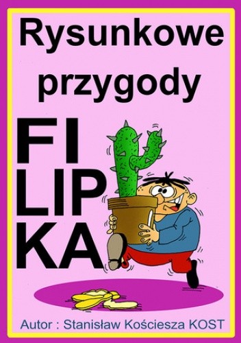 Rysunkowe przygody Filipka pdf chomikuj
