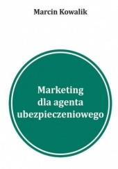 Okładka książki 5 inspiracji na marketing w wyszukiwarkach dla agentów ubezpieczeniowych Pozyskiwanie klientów na ubezpieczenia w Google Kowalik Marcin
