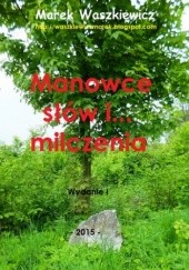 Okładka książki Manowce słów i... milczenia Waszkiewicz Marek