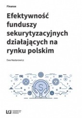 Efektywność funduszy sekurytyzacyjnych działających na rynku polskim