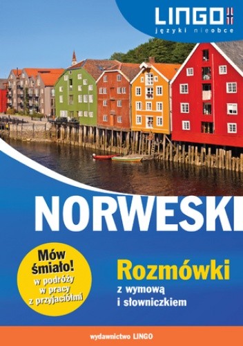 Norweski. Rozmówki z wymową i słowniczkiem pdf chomikuj
