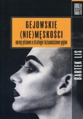Okładka książki Gejowskie (nie)męskości Bartek Lis
