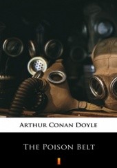 Okładka książki The Poison Belt Arthur Conan Doyle
