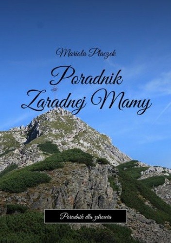 Poradnik Zaradnej Mamy pdf chomikuj