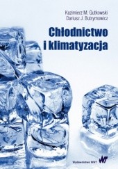 Okładka książki Chłodnictwo i klimatyzacja Dariusz Butrymowicz, Kazimierz Gutkowski