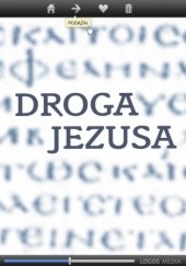 Okładka książki DROGA JEZUSA. Ewangelia według Łukasza, przekład dynamiczny MEDIA LOGOS