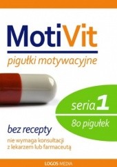 Okładka książki MotiVit. Pigułki motywacyjne. Seria 1 L. M. Book