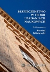 Okładka książki Bezpieczeństwo w teorii i badaniach naukowych Bernard Wiśniewski