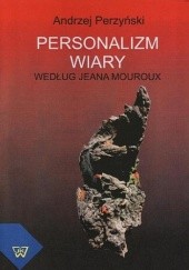 Okładka książki Personalizm wiary Perzyński Andrzej