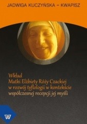 Okładka książki Wkład Matki Elżbiety Róży Czackiej w rozwój tyflologii w kontekście współczesnej recepcji jej myśli 