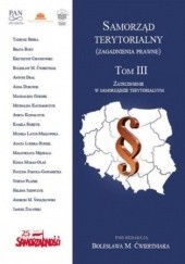 Okładka książki Samorząd terytorialny (zagadnienia prawne) Tom III Zatrudnienie w samorządzie terytorialnym M. Ćwiertniak Bolesław