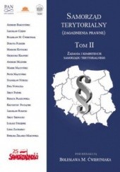 Okładka książki Samorząd terytorialny (zagadnienia prawne) Tom II Zadania i kompetencje samorządu terytorialnego M. Ćwiertniak Bolesław
