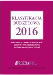 Okładka książki Klasyfikacja budżetowa 2016 Gaździk Elżbieta