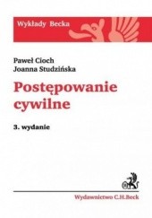 Okładka książki Postępowanie cywilne. Wydanie 3 Cioch Paweł, Joanna Studzińska