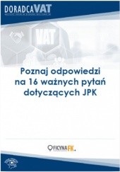 Okładka książki Poznaj odpowiedzi na 16 ważnych pytań dotyczących JPK Kuciński Rafał