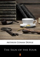 Okładka książki The Sign of the Four. Illustrated Edition Arthur Conan Doyle