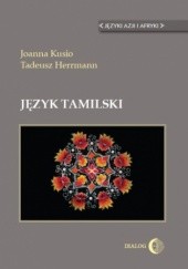 Okładka książki Język tamilski Tadeusz Herrmann, Joanna Kusio