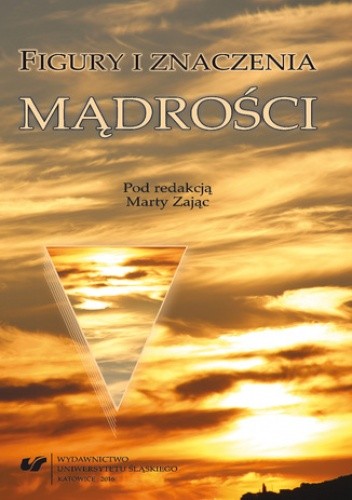 Figury i znaczenia mądrości. Studium interdyscyplinarne chomikuj pdf