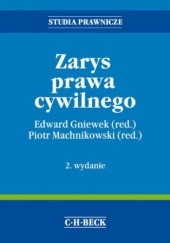 Okładka książki Zarys prawa cywilnego. Wydanie 2 Edward Gniewek, Piotr Machnikowski