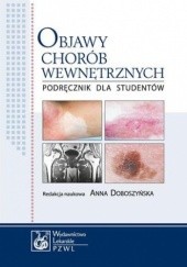 Okładka książki Objawy chorób wewnętrznych. Podręcznik dla studentów Anna Doboszyńska