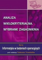Okładka książki Analiza wielokryterialna. Wybrane zagadnienia Trzaskalik Tadeusz