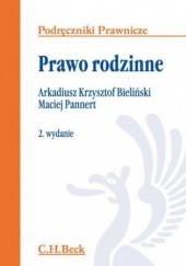 Okładka książki Prawo rodzinne. Wydanie 2 Krzysztof Bieliński Arkadiusz, Pannert Maciej
