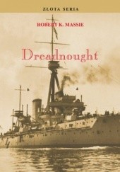 Okładka książki Dreadnought. Tom I Robert K. Massie