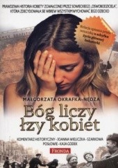Okładka książki Bóg liczy łzy kobiet Małgorzata Okrafka-Nędza