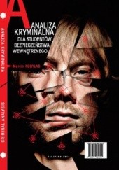 Okładka książki Analiza kryminalna dla studentów bezpieczeństwa wewnętrznego Marcin Kobylas