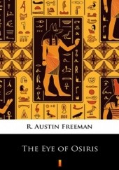 Okładka książki The Eye of Osiris Austin Freeman R.
